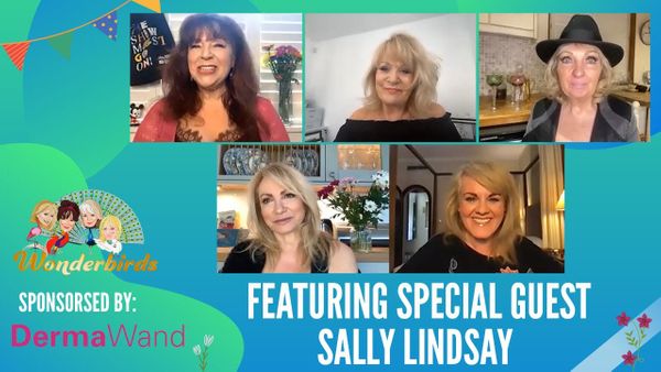 Episode 165 - Sally Lindsay flies into the WonderBirds nest for a Friday catch up!