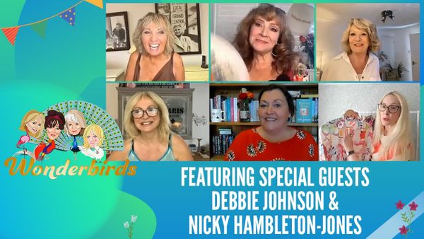 Episode 295 - Nicky Hambleton-Jones and Debbie Johnson fly into the nest for a catch up!