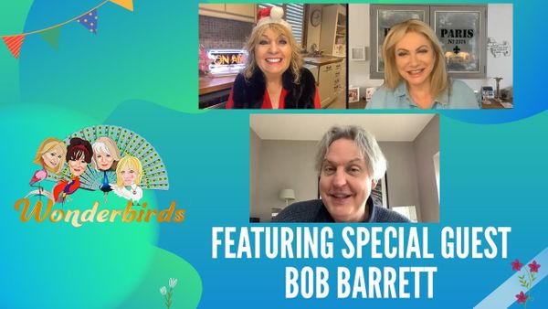 Episode 324 - Bob Barrett with the Wonderbirds