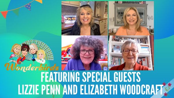 Episode 323 - Elizabeth Woodcraft and Lizzie Penn fly into the nest for a double chat!